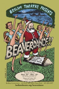 Beaverdace! at Bedlam Theatre