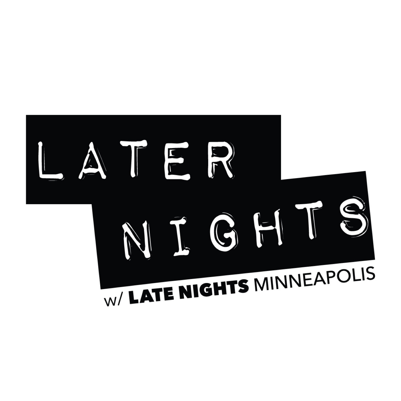 Later Nights Podcast